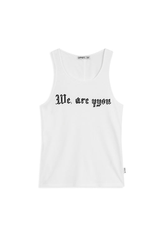 We Are Yyou Tank Top